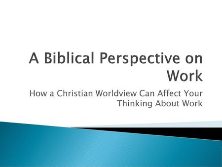 A Biblical Perspective on Work