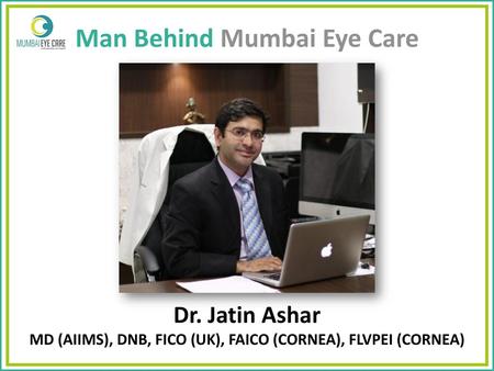 Man Behind Mumbai Eye Care