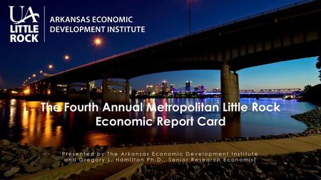 The Fourth Annual Metropolitan Little Rock