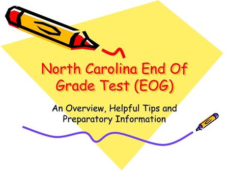 North Carolina End Of Grade Test (EOG)