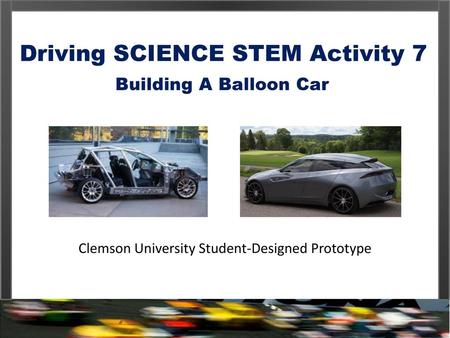 Driving SCIENCE STEM Activity 7