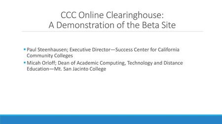 CCC Online Clearinghouse: A Demonstration of the Beta Site