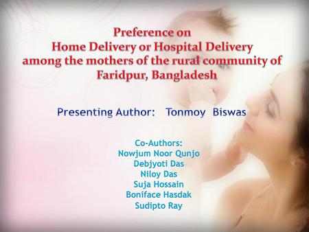 Home Delivery or Hospital Delivery