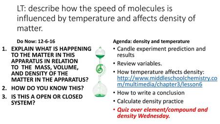 Do Now: Agenda: density and temperature