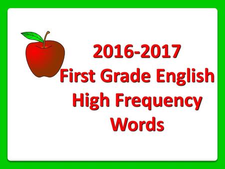 First Grade English High Frequency Words