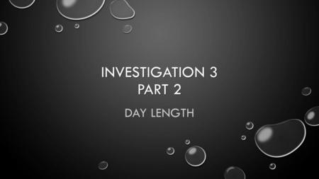 Investigation 3 Part 2 Day Length.