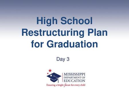 High School Restructuring Plan for Graduation