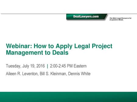 Webinar: How to Apply Legal Project Management to Deals