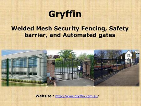 Welded Mesh Security Fencing, Safety barrier, and Automated gates