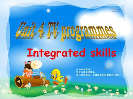 Unit 4 TV programmes Integrated skills.