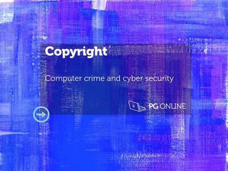 Copyright Computer crime and cyber security.