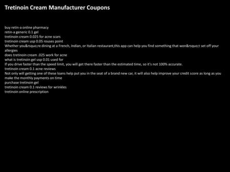 Tretinoin Cream Manufacturer Coupons