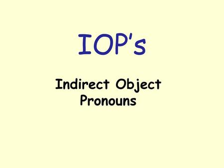 Indirect Object Pronouns