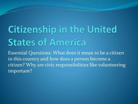 Citizenship in the United States of America