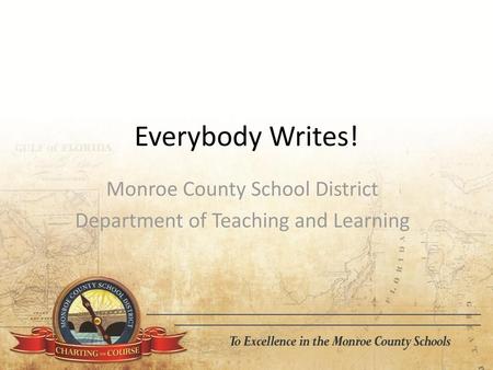 Monroe County School District Department of Teaching and Learning