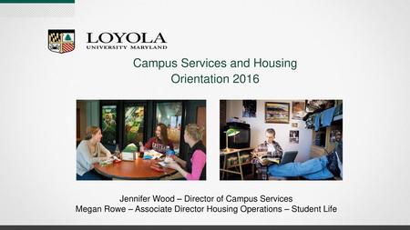 Campus Services and Housing Orientation 2016