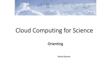 Cloud Computing for Science