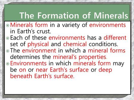 The Formation of Minerals