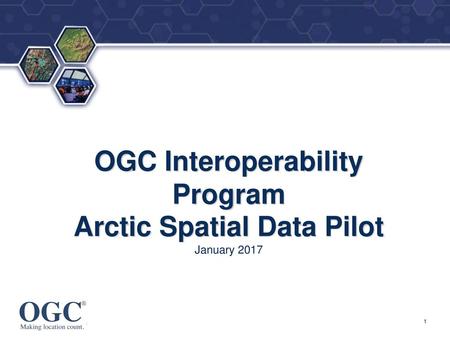 OGC Interoperability Program Arctic Spatial Data Pilot