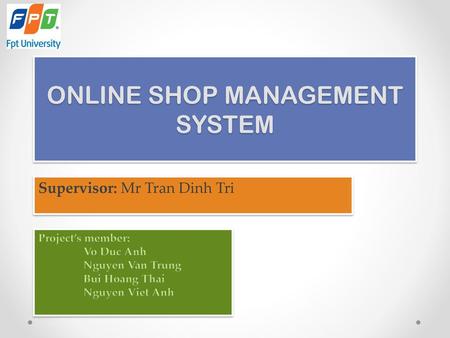 ONLINE SHOP MANAGEMENT SYSTEM