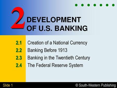 DEVELOPMENT OF U.S. BANKING