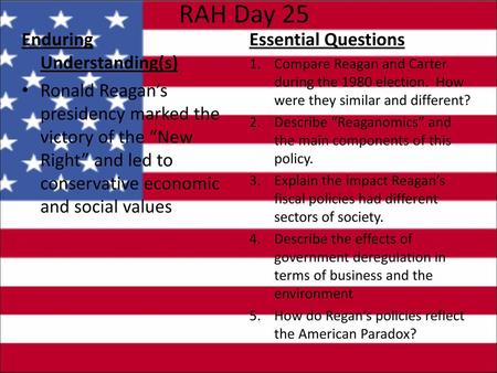 RAH Day 25 Enduring Understanding(s)