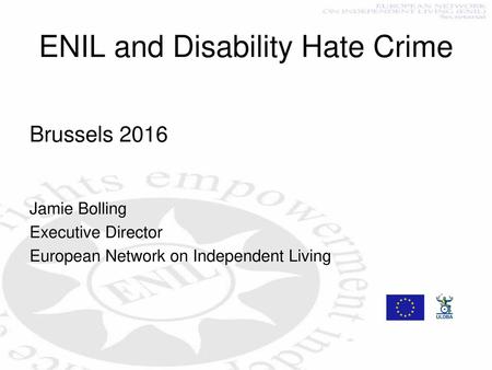 ENIL and Disability Hate Crime