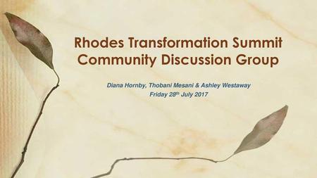 Rhodes Transformation Summit Community Discussion Group