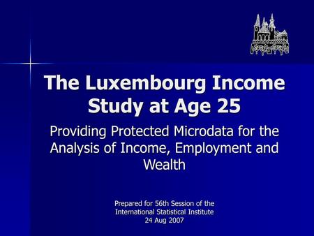 The Luxembourg Income Study at Age 25