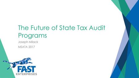 The Future of State Tax Audit Programs