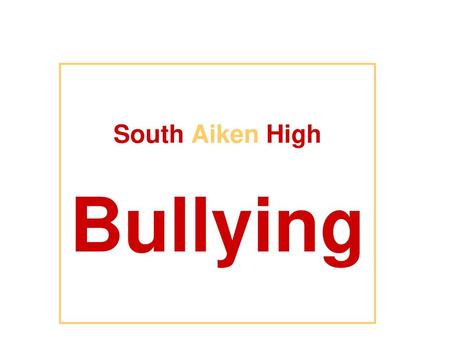 South Aiken High Bullying