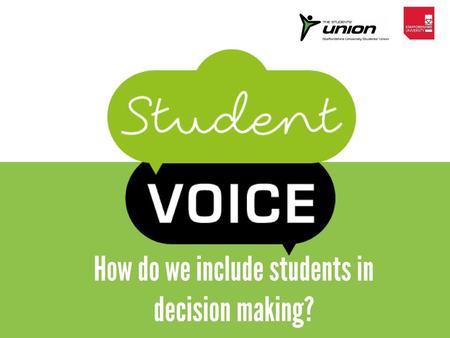 How do we include students in decision making?