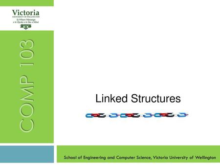 COMP 103 Linked Structures