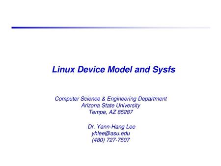 Linux Device Model A device model after 2.5