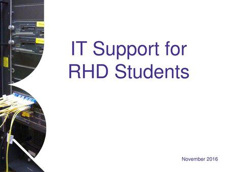 IT Support for RHD Students