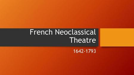 French Neoclassical Theatre