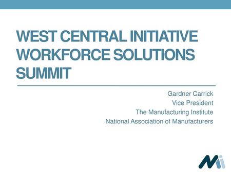 West Central Initiative Workforce Solutions Summit