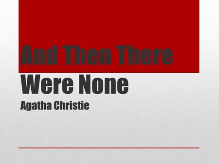 And Then There Were None Agatha Christie