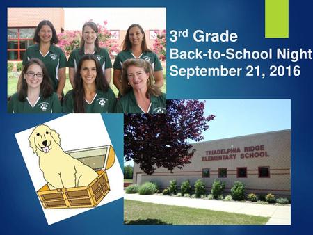 3rd Grade Back-to-School Night September 21, 2016