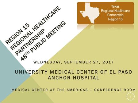 Region 15 Regional Healthcare Partnership 48TH Public Meeting