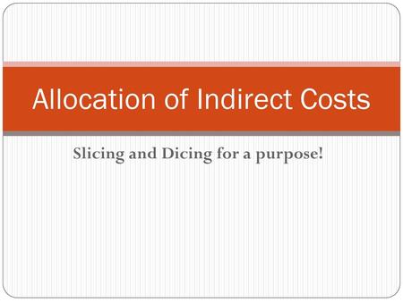 Allocation of Indirect Costs