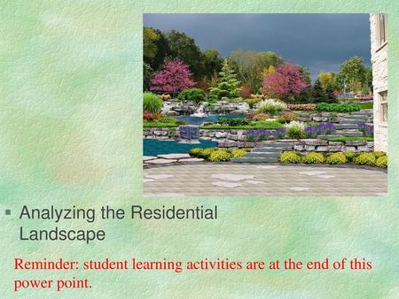 Analyzing the Residential Landscape