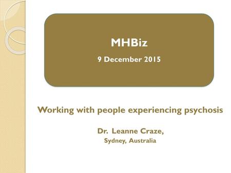 Working with people experiencing psychosis