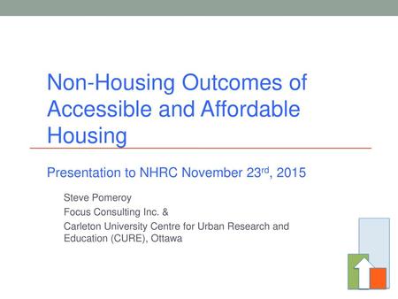 Non-Housing Outcomes of Accessible and Affordable Housing