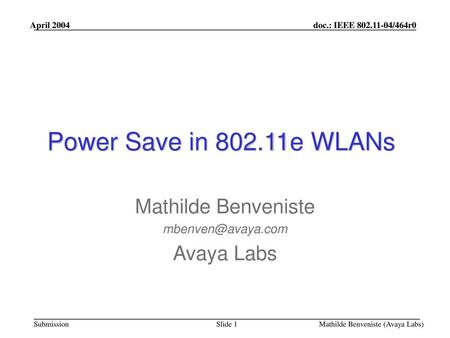 Mathilde Benveniste Avaya Labs