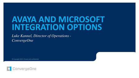 Avaya and Microsoft Integration Options