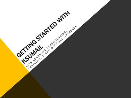 Getting Started with KSUMail