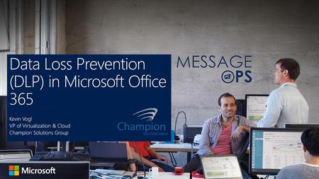 Data Loss Prevention (DLP) in Microsoft Office 365