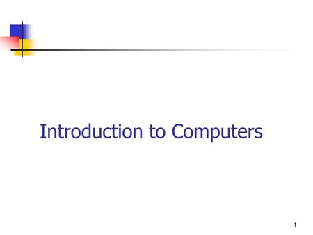 Introduction to Computers