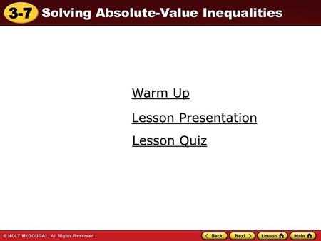 Warm Up Lesson Presentation Lesson Quiz.